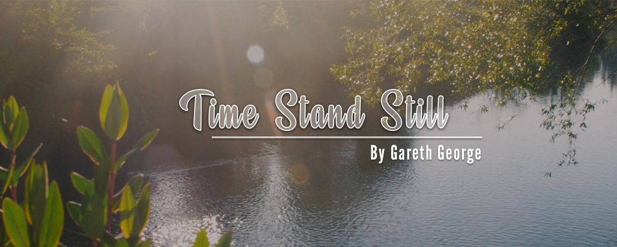 Time Stand Still